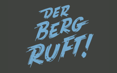 Der Berg ruft